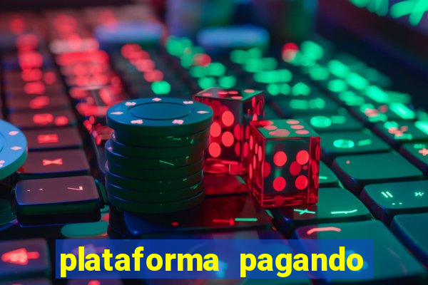 plataforma pagando no cadastro cassino